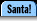 Come here to sit on Santa's 'Virtual Lap' and chat about your Xmas present needs...